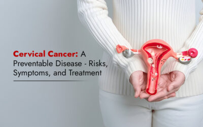 Cervical Cancer: A Preventable Disease – Risks, Symptoms, and Treatment